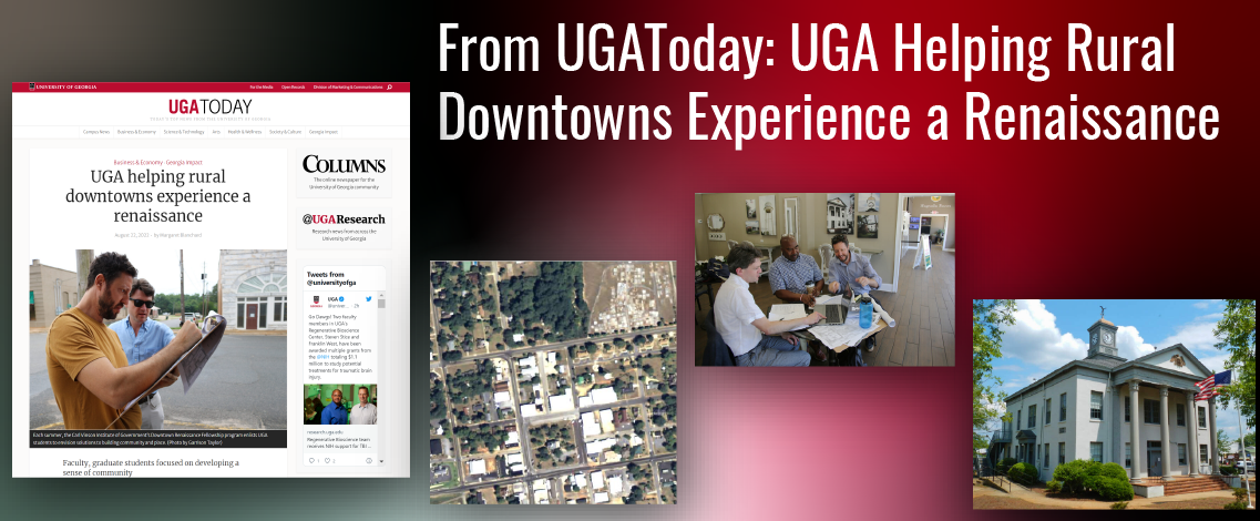 From UGA Today: UGA Helping Rural Downtowns Experience a Renaissance
