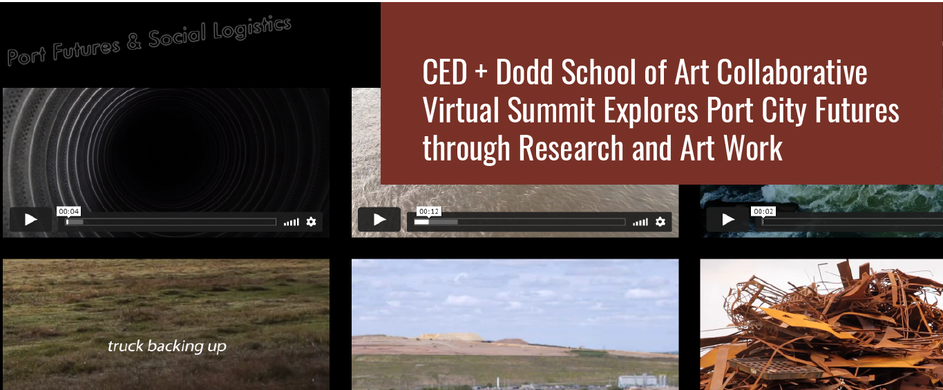 CED + Dodd School of Art Collaborative Virtual Summit Explores Port City Futures through Research and Art Work