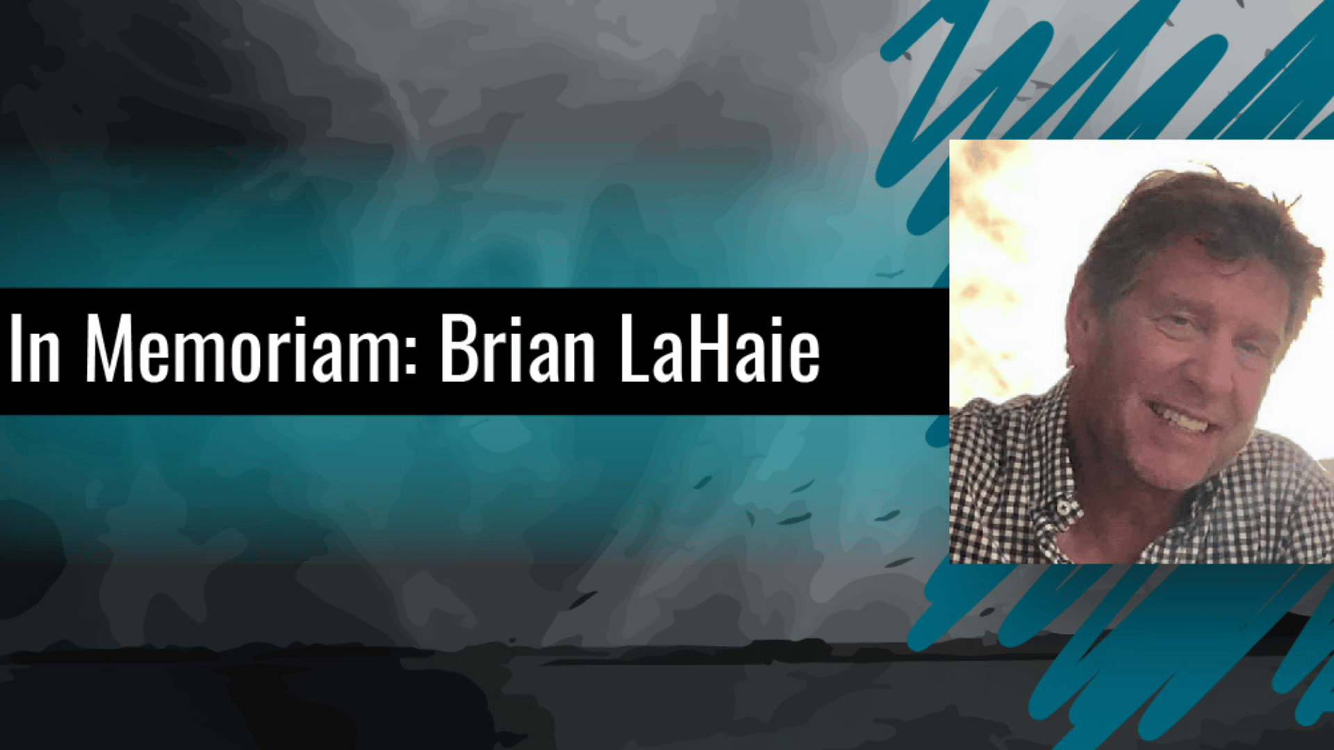 Brian LaHaie memorial banner graphic