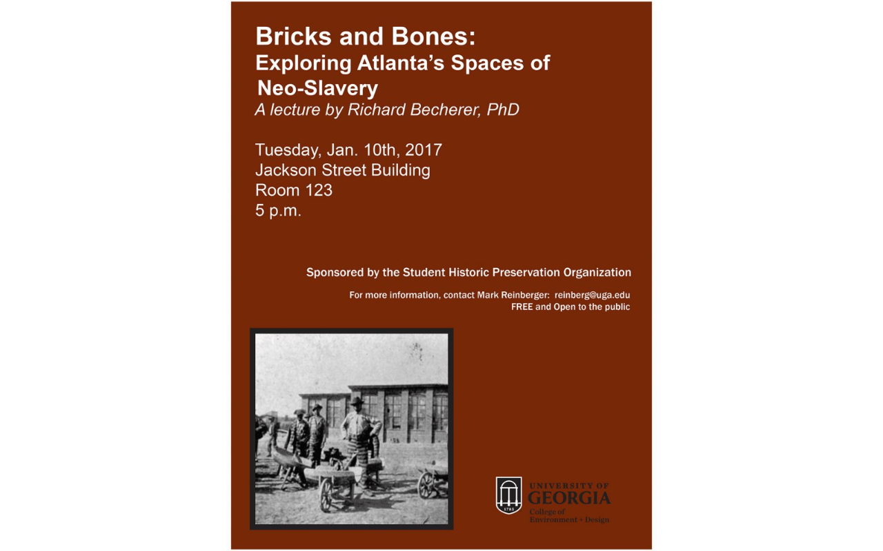 Poster promoting Bricks and Bones at the UGA CED.